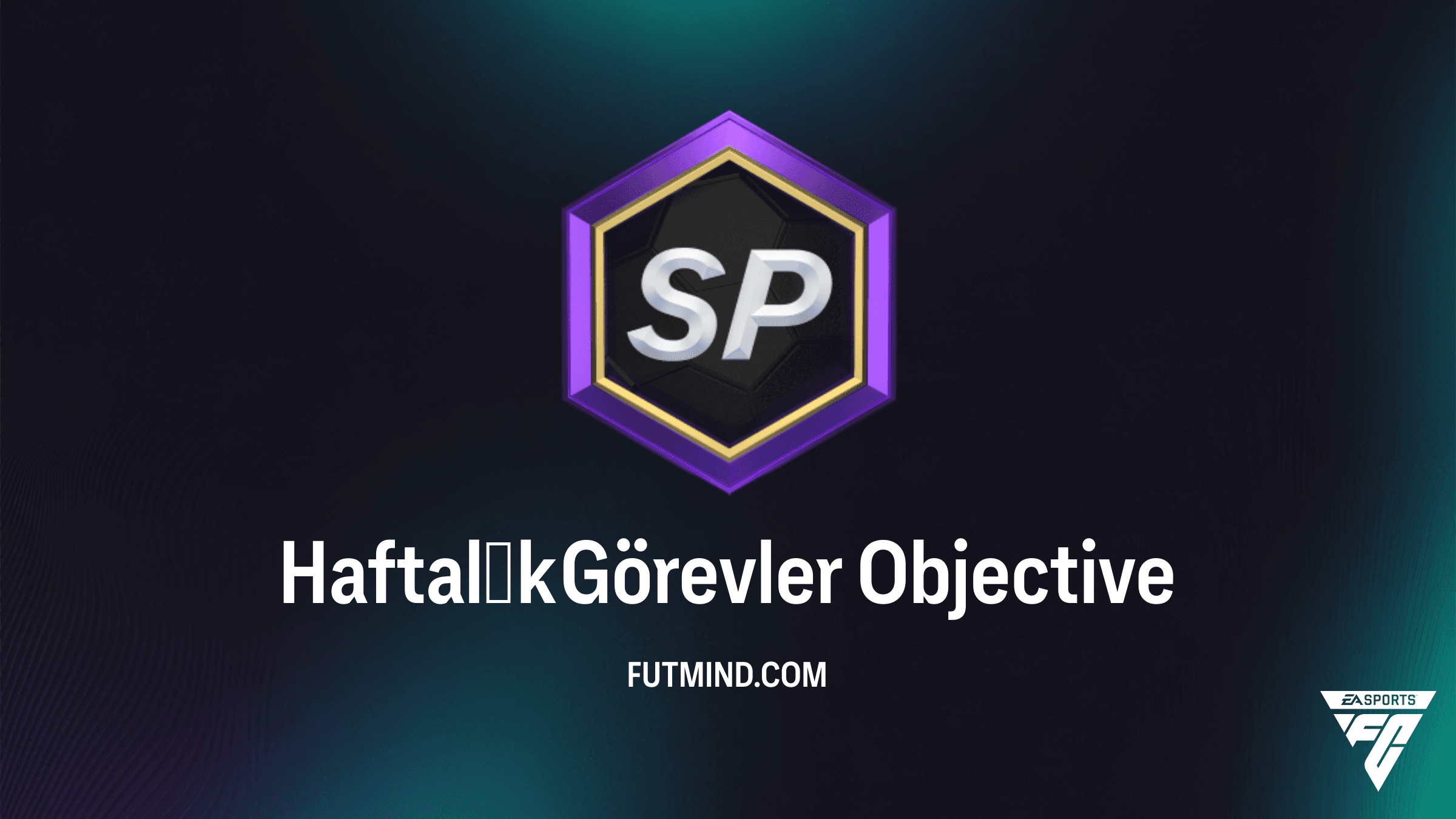 FC 26 Haftalık Görevler Rehberi: SP Puanlarını Hızla Toplayın